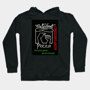 Waterfront pizza Hoodie